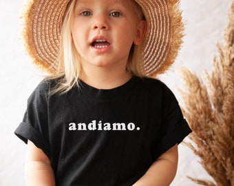 Andiamo Italy Toddler Shirt, Italy Lovers T-shirt, Italy shirt for kids, Matching Family Italy Tee, Cute Italy Travel Shirt