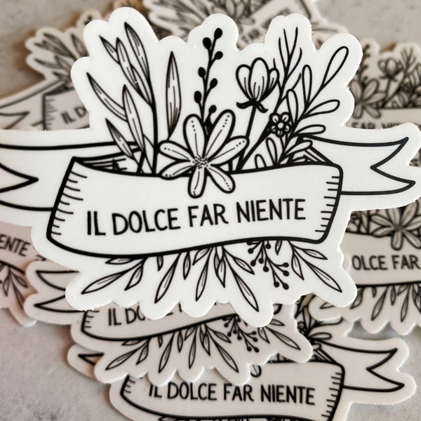 Dolce Far Niente Italy Sticker Gift for Italy Lover, Italy Wedding Favor, Gift for Best Friend, Study Abroad Gift, Travel Agent Gift