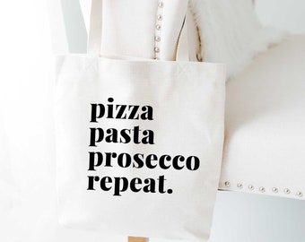 Pizza, Pasta, Prosecco, Repeat Tote bag - Italy Lovers gift - Foodie Gift - Eco Friendly bag