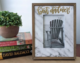Best Dad Ever!  Hand Lettered Frame