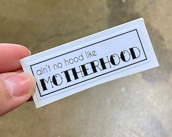 Motherhood Hood Sticker