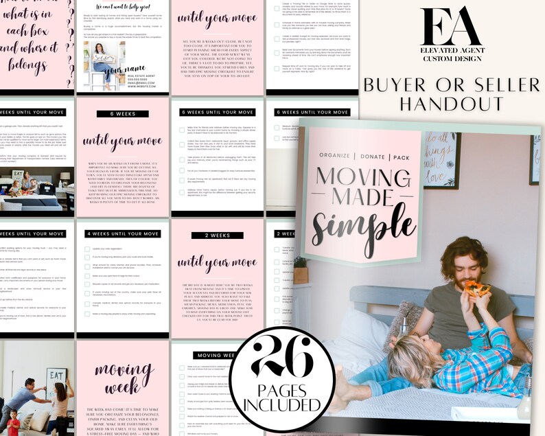 May include: A pink and green checklist titled "Moving Made Simple" with a checklist for each week leading up to a move. The checklist includes tasks such as organizing, donating, and packing. The checklist is designed for buyers or sellers and includes 26 pages.