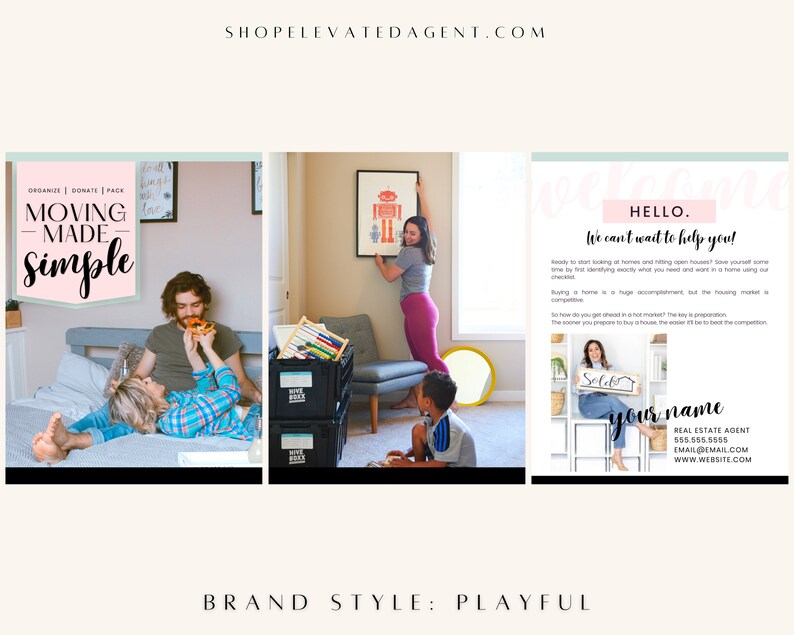 May include: A collage of three images promoting real estate services. The first image shows a couple relaxing on a bed, the second image shows a woman hanging a picture on a wall, and the third image shows a woman holding a "Sold" sign. The text "HELLO. We can't wait to help you!" is featured in the third image. The text "MOVING MADE Simple" is featured in the first image. The text "SHOP ELEVATED AGENT.COM" is featured at the top of the collage.