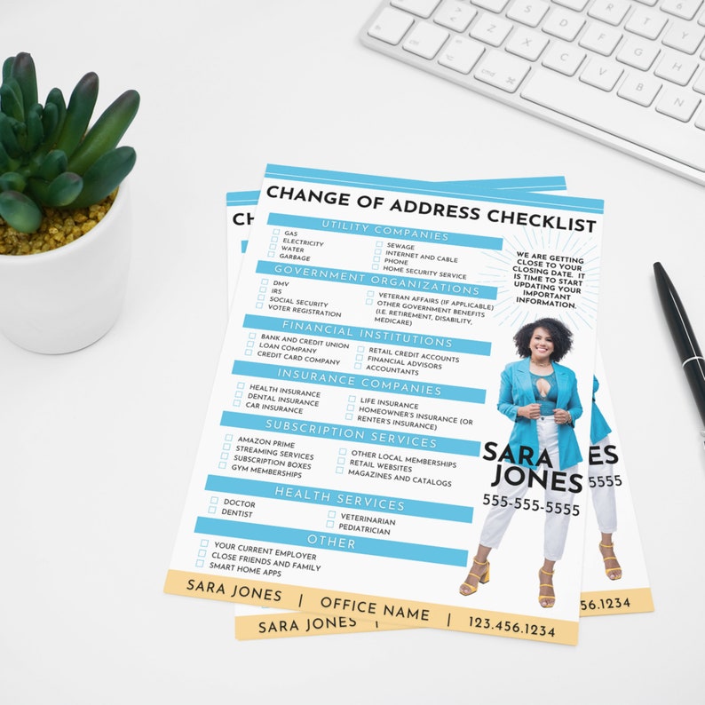 May include: A blue and white checklist with the title "Change of Address Checklist" and a list of utility companies, government organizations, financial institutions, insurance companies, subscription services, health services, and other items to update when changing your address. The checklist also includes a contact card with the name "Sara Jones" and phone number 555-555-5555.