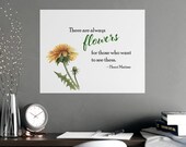 Watercolor Dandelion with Henri Matisse Quote, Inspirational Wall Art Print, Motivational Wall Art, Art Print, Office Decor