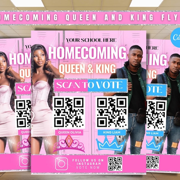 Homecoming queen and King flyer, Scan To vote flyer, High School vote Queen and king template, social media flyer, Editable canva template