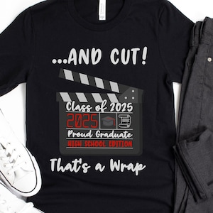 Seniors 2026 Shirt - High School Graduation 2026 T-Shirt - Funny Senior Class of 2026 Outfit - And Cut That&#39;s a Wrap Tee - Graduation Gift