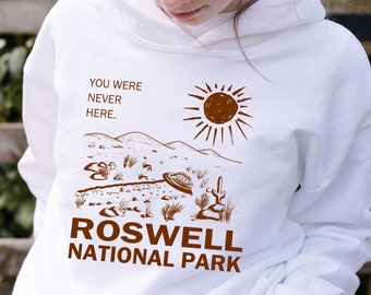 Roswell National Park Hoodie - UFO Flying Saucer Alien Meme Funny Hooded Sweatshirt - New Mexico Souvenir Sci Fi USA United States