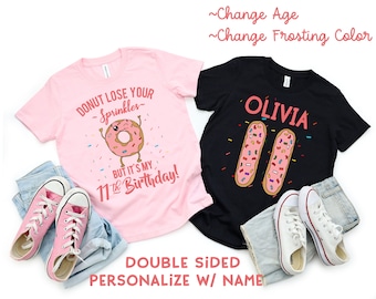 Girls 11th Birthday Funny Donut Shirt - Cute Eleventh Birthday Outfit Quote Donut Lose Your Sprinkles - for Girl Turning 11 Years Old