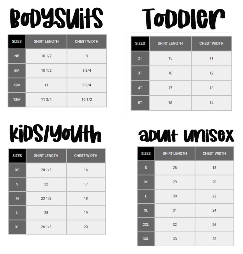 May include: Size chart for bodysuits, toddler, kids/youth, and adult unisex clothing. The chart lists sizes, shirt length in inches, and chest width in inches.