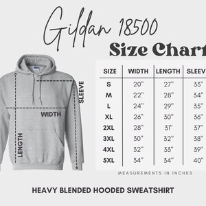 May include: Size chart for Gildan 18500 Heavy Blended Hooded Sweatshirt. The chart shows measurements in inches for width, length, and sleeve length for sizes S through 5XL.
