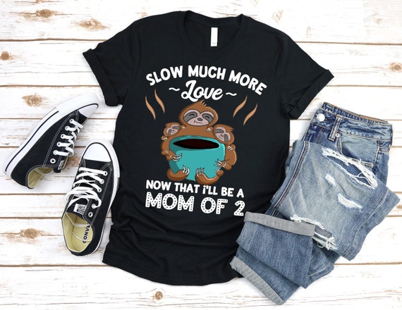 Moeder van 2 luiaard shirt zwangerschap aankondiging baby onthullen moeder weer T shirt moeder van twee outfit luiaard citeer grappige meme Moederdag Etsy Nederland