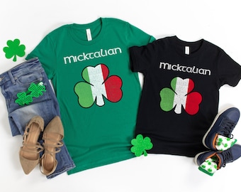 Irish Italian Shirt - Micktalian T-Shirt - Funny St Patricks Day Quote TShirt - Italian Irish Ancestry - Irish Heritage - Italian Heritage