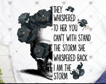 Feminism sublimation, I Am The Storm PNG, Withstand the Storm,  Womens rights, Instant Download, PNG Download, Print and Cut