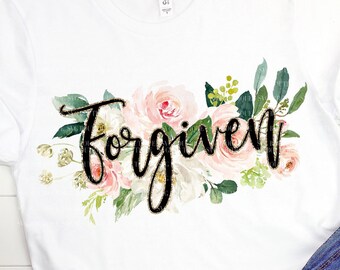 Bible Sublimation Download, Forgiven, John 1:9, Christian, Faith,  Instant Download, Bible Verse, Floral, PNG Download, Print and Cut