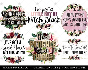Sarcastic Sublimation Bundle, Mom Life Sublimation, Thin Patience Thick Thighs, Pitch Black, Adulting,  Sublimation Download,  PNG Download