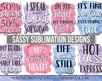 Sassy Sublimation PNG Files, Sublimation Tumbler Files, Inspirational, Motivational, Sublimation Transfer, Instant Download