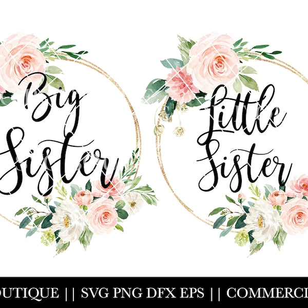 Sister Bundle, Little Sister Sublimation Download, Floral, Little Sister Shirt, Big Sister Download, Big Sister to be, Floral, PNG Download