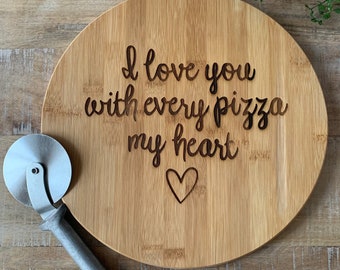 Wood pizza board 11.75”, Pizza tray, Engraved, Valentine's Day, I love you with every pizza my heart, Date night, Personalized, Gift idea