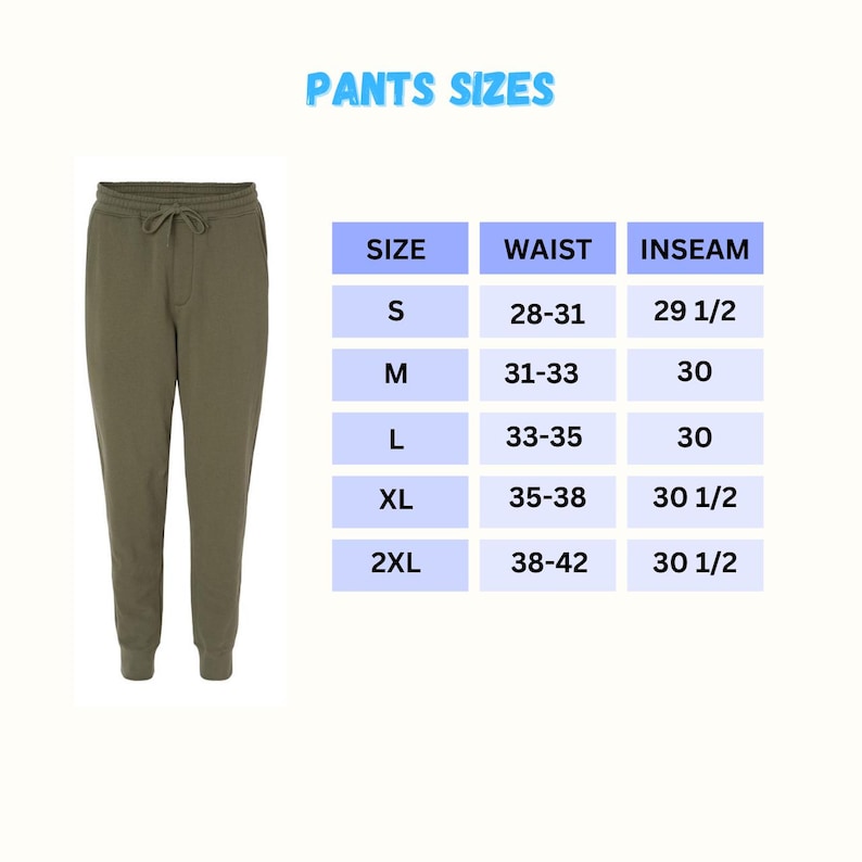 May include: A size chart for pants with a green pair of sweatpants. The chart shows sizes S through 2XL with corresponding waist and inseam measurements in inches.