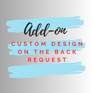 Custom design on the back add-on