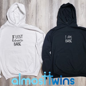 Parejas Si se pierde, vuelve a ser nena. Soy nena. Sudaderas y sudaderas con capucha, regalo a juego para él y para ella.
