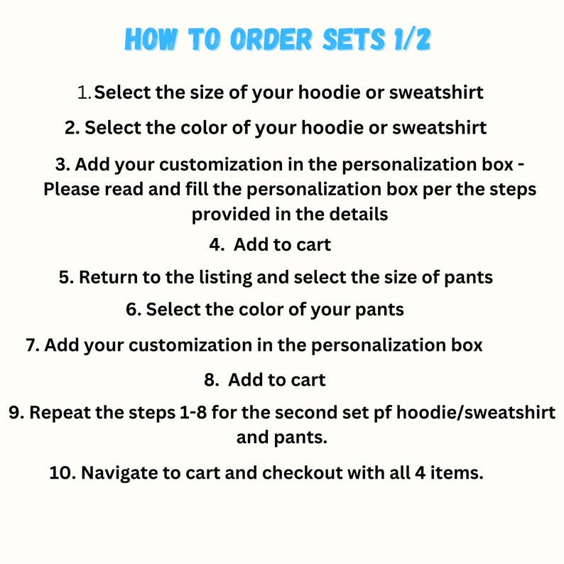 May include: A white background with black text outlining the steps on how to order sets of hoodies, sweatshirts, and pants. The text includes "HOW TO ORDER SETS 1/2" and numbered steps 1-10.