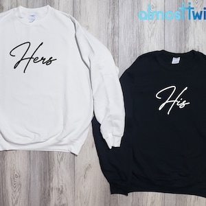 Couples His and Hers matching Sweatshirts, Anniversary Gift, Honeymoon Gift, Christmas Gift, Valentines Day gift