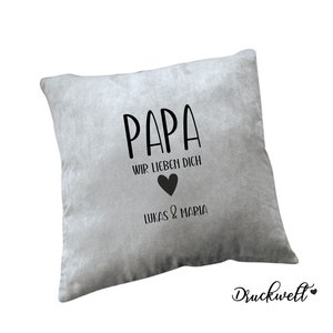 Kissen Papa wir lieben Dich, mit Kindernamen, Lieblingspapa, personalisiert, Papa, Kindernamen, Kuschelkissen, Geschenk Weihnachten,Vatertag