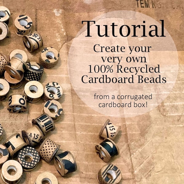TUTORIAL, Recycled Cardboard Rustic Beads, Paper Beads, Handmade Beads, Make Your Own, Instant Download