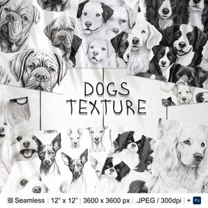 May include: A seamless digital paper pattern featuring black and white illustrations of various dog breeds. The pattern is 12 inches by 12 inches and has a resolution of 3600 pixels by 3600 pixels. The text "DOGS TEXTURE" is displayed in the center of the image.