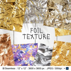Pode incluir: Um conjunto de oito texturas de papel digital com vários padrões de folha amassada em ouro, prata e cobre. As texturas são sem costura e medem 30,48 cm por 30,48 cm, com uma resolução de 3600 pixels por 3600 pixels. A imagem também inclui o texto "FOIL TEXTURE".