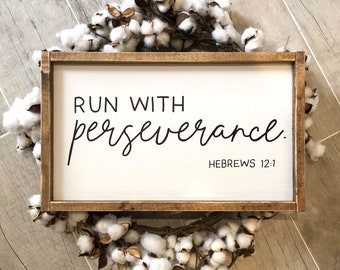 Run with perseverance, Hebrews 12:1, hand painted wooden framed sign