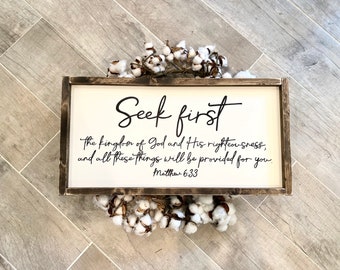 Hand Painted Wood Framed Sign, Seek First the Kingdom of God Matthew 6:33
