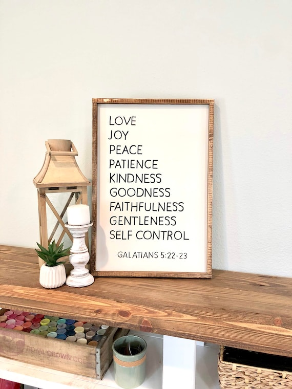 Love Joy Peace Patience Kindness Goodness Faithfulness Gentleness Self Control Sign, Fruit of the Spirit Sign, Galatians Sign