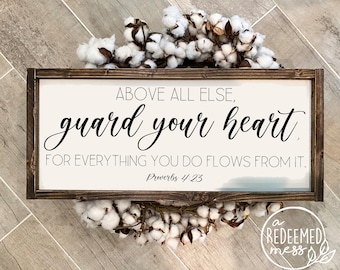 Hand-painted Proverbs 4:23 sign, Guard your heart