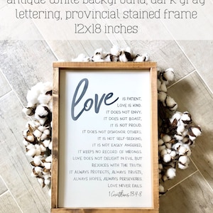Love is Patient, Love is Kind sign, 1 Corinthians 13:4-8 wooden framed sign,