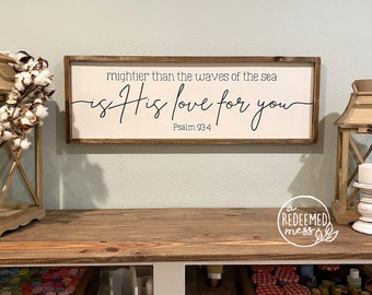 Mightier than the waves of the sea is His love for you Psalm 93:4 hand painted wooden framed sign