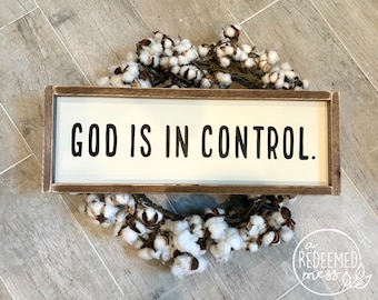 God is in control, hand painted sign, wood framed sign for home decor