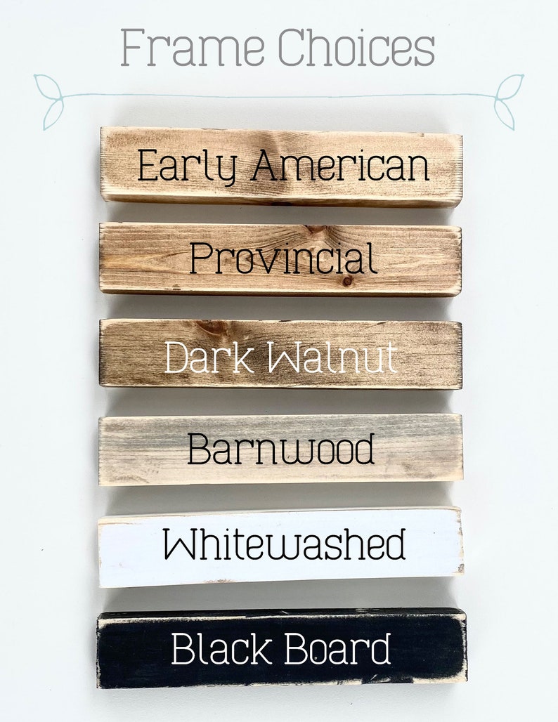 May include: Six wooden frame samples with different finishes: Early American, Provincial, Dark Walnut, Barnwood, Whitewashed, and Black Board.