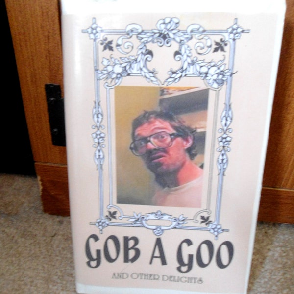 Gob A Goo * VHS * CULT * SOV * Weird Homemade* Found Footage *