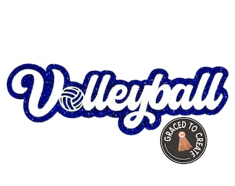 May include: A blue glittery Volleyball graphic with white lettering. The word "Volleyball" is in a cursive font, with a white volleyball in the center. A circular logo with text and a ribbon is in the lower right corner.