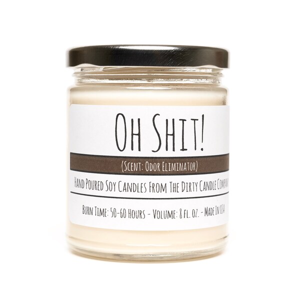 Oh Shit!™ Vela de soja vertida a mano - Vela de baño - Vela eliminadora de olores - Vela divertida - Humor bruto
