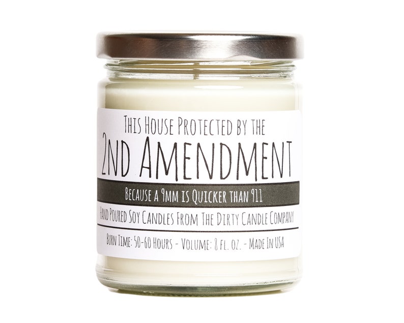 This House Protected by the 2nd Amendment™ Hand-Poured Soy Candle - Fresh Linen Scented - Political Gift for Conservative  Republican 