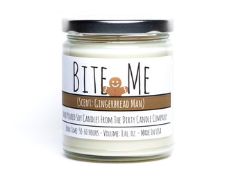Bite Me™ Hand-Poured Soy Candle - Christmas Candle - Gingerbread Man Scented Candle - Stocking Stuffer - Funny Candle - Gag Gift