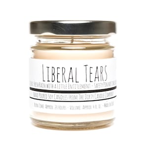 Liberal Tears™ (The Original) Hand-Poured Soy Candle - Funny Political Gag Gift - Democrat Gift - Republican Gift - Gift for Conservative