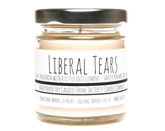 Liberal Tears™ (The Original) Hand-Poured Soy Candle - Funny Political Gag Gift - Democrat Gift - Republican Gift - Gift for Conservative