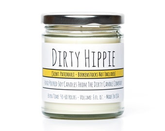 Dirty Hippie™ Hand-Poured Soy Candle - Patchouli Scented Candle - Hippie Gift - Funny Candle - Stereotype Joke