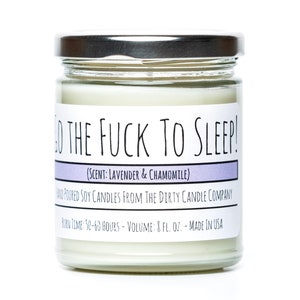 Go the Fuck to Sleep™ The Original Hand-Poured Soy Candle Lavender and Chamomile Scented Funny Candle Aromatherapy Candle image 1