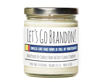 Let's Go Brandon™ Hand-Poured Soy Candle - Funny Gag Gift - Democrat Gift - Republican Gift - Gift for Conservative - FJB - Fake News